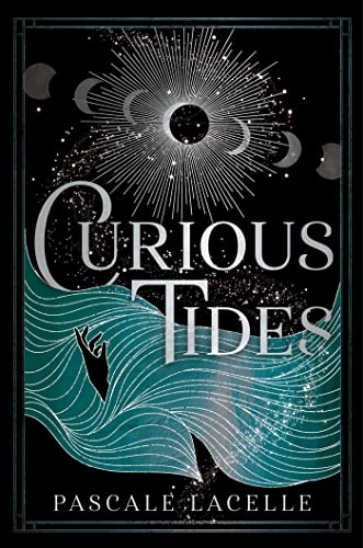 Curious Tides (The Drowned Gods Duology)