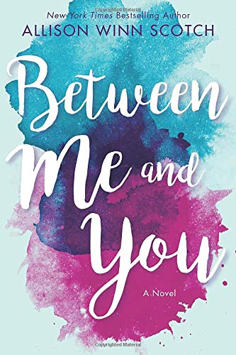 Between Me and You: A Novel