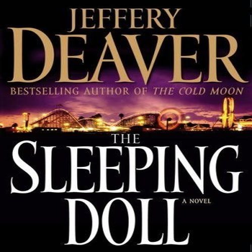 The Sleeping Doll: A Novel (Kathryn Dance Novels)