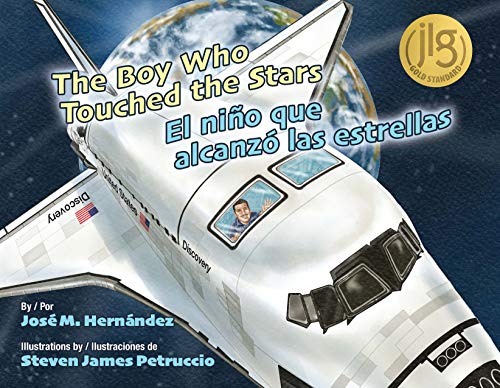 The Boy Who Touched the Stars / El niño que alcanzó las estrellas (English and Spanish Edition)