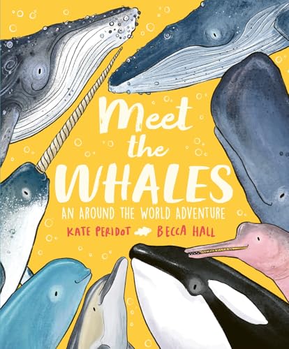 Meet the Whales (Meet The…, 1)