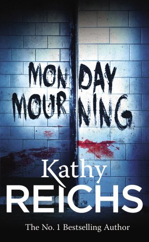 Monday Mourning: A Tempe Brennan Novel (Temperance Brennan Novels)