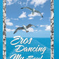 Eros Dancing My Soul