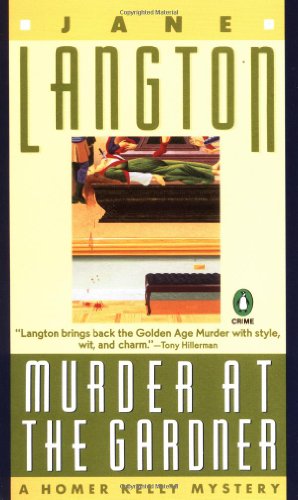 Murder at the Gardner : A Novel of Suspense: A Homer Kelly Mystery (Penguin Crime Monthly)