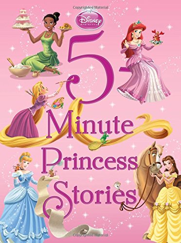 5-Minute Princess Stories (Disney Princess (Disney Press Unnumbered))