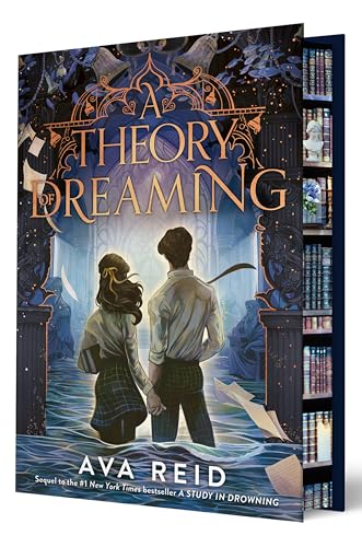A Theory of Dreaming Deluxe Limited Edition: Sequel to A Study in Drowning