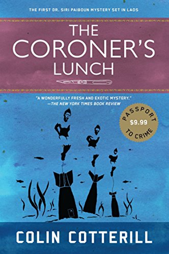 The Coroner's Lunch (A Dr. Siri Paiboun Mystery)