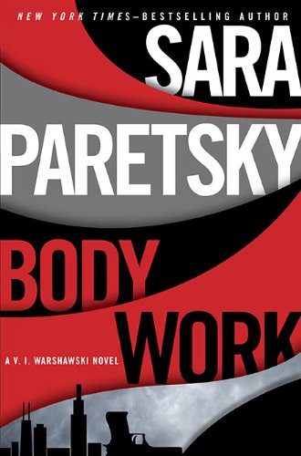 Body Work (V.I. Warshawski Novel)