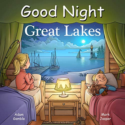 Good Night Great Lakes (Good Night Our World)