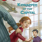 Capital Mysteries #2: Kidnapped at the Capital (A Stepping Stone Book(TM))