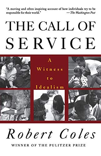 The Call of Service: A Witness to Idealism