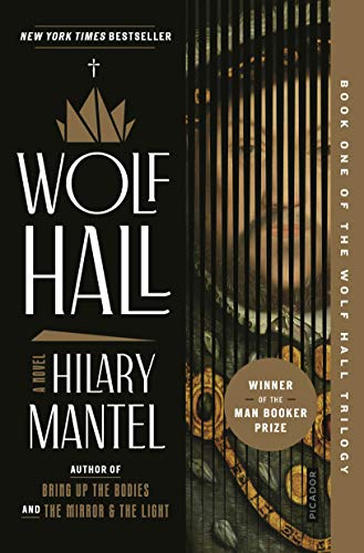 Wolf Hall: A Novel (Wolf Hall Trilogy, 1)