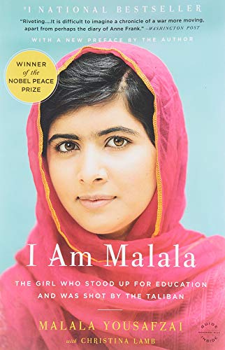 I Am Malala: The Girl Who Stood Up for Education and Was Shot by the Taliban