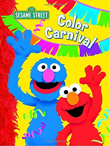 Color Carnival (Sesame Street) (123 Sesame Street)