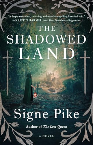 The Shadowed Land: A Novel (The Lost Queen)