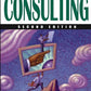 Getting Started in Consulting, Second Edition