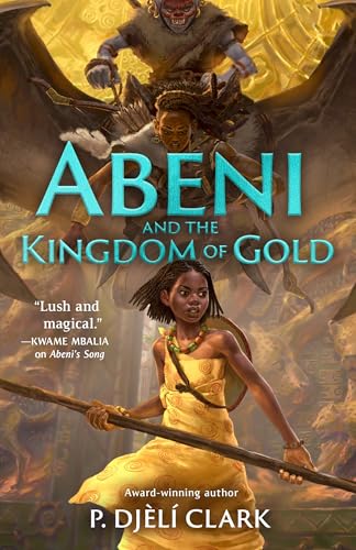 Abeni and the Kingdom of Gold (Abeni's Song, 2)