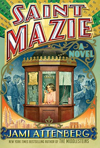 Saint Mazie: A Novel