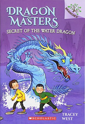 Dragon Masters #3: Secret of the Water Dragon (A Branches Book)