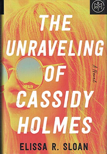 The Unraveling of Cassidy Holmes