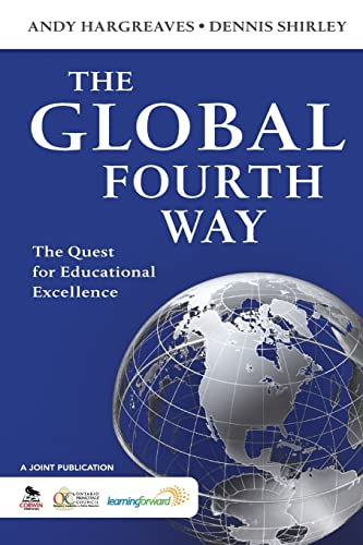 The Global Fourth Way: The Quest for Educational Excellence