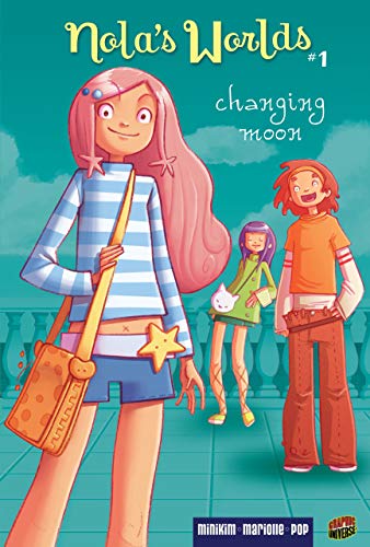 Changing Moon: Book 1 (Nola's Worlds)