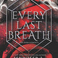 Every Last Breath (The Dark Elements, 3)