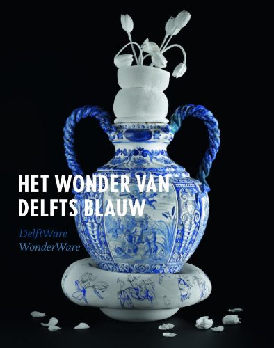 Delftware Wonderware (English and Dutch Edition)