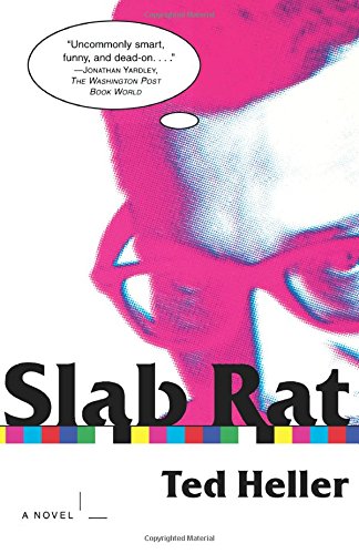 Slab Rat: A Novel