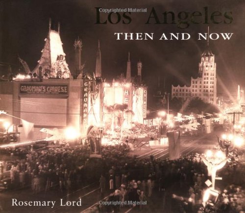 Los Angeles Then and Now (Then & Now)