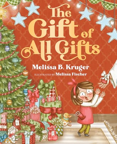 The Gift of All Gifts: Celebrating God’s Special Christmas Present for You