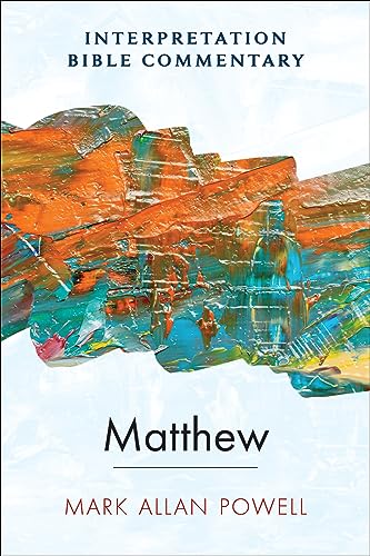 Matthew: An Interpretation Bible Commentary