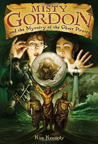 Misty Gordon and the Mystery of the Ghost Pirates