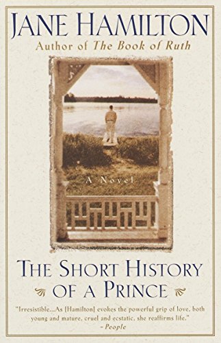 The Short History of a Prince: A Novel