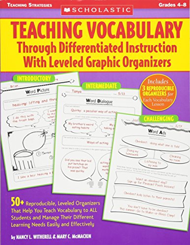 Teaching Vocabulary Through Differentiated Instruction With Leveled Graphic Organizers (Grades 4-8)