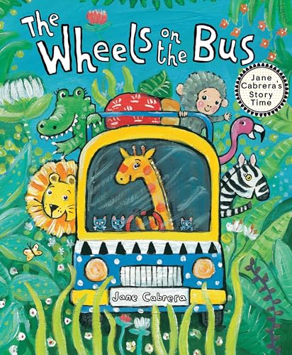The Wheels on the Bus (Jane Cabrera's Story Time)