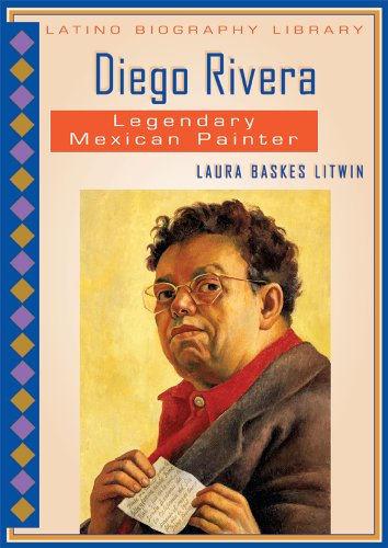 Diego Rivera: Legendary Mexican Painter (Latino Biography Library)