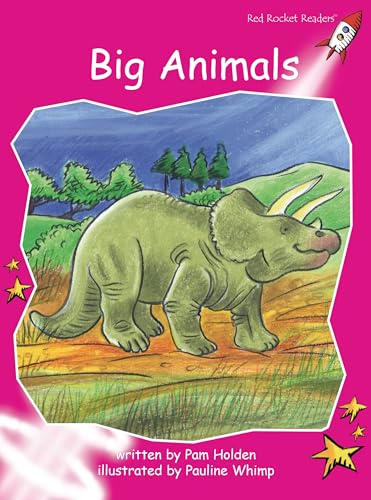 Big Animals (Red Rocket ™ Readers Emergent Level)