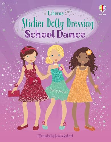Sticker Dolly Dressing School Dance: Dance the Night Away at the Prom in this Interactive, Fashionable, Fun Sticker Book for Kids