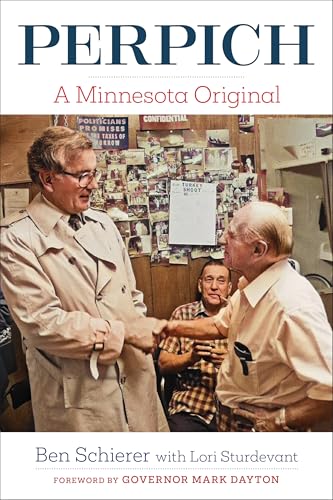 Perpich: A Minnesota Original
