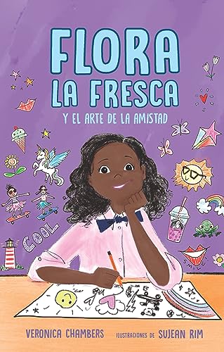 Flora la Fresca y el arte de la amistad / Flora la Fresca & the Art of Friendshi p (Spanish Edition)