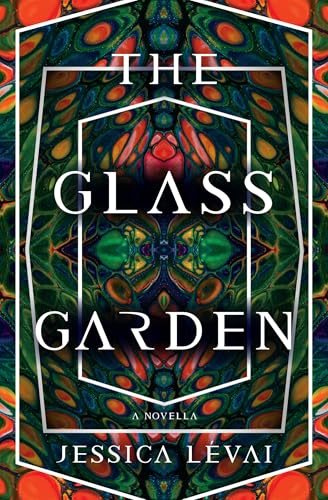 The Glass Garden: A Novella