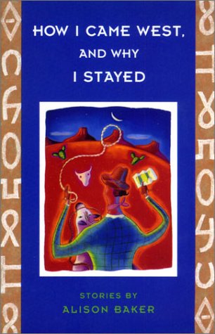 How I Came West, and Why I Stayed