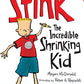 Stink (Book #1): The Incredible Shrinking Kid