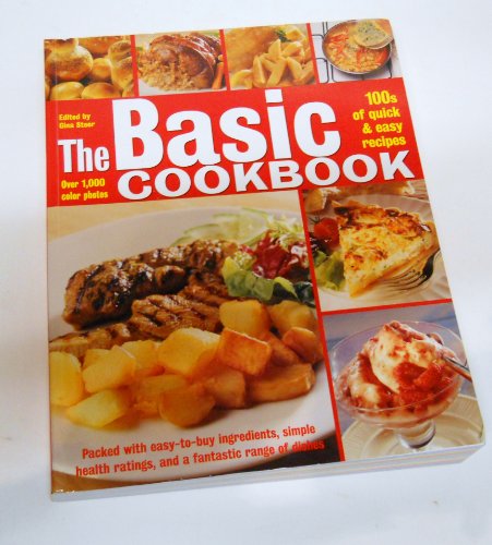 The Basic Cookbook: 100s of quick & easy recipes