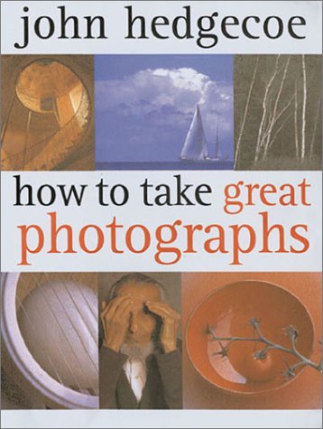 How To Take Great Photographs