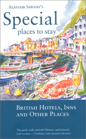 Special Places to Stay British Hotels, Inns, and Other Places