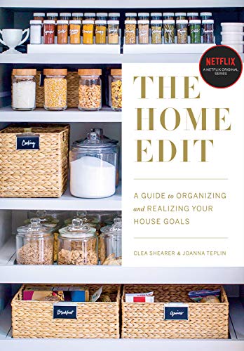 The Home Edit: A Guide to Organizing and Realizing Your House Goals (Includes Refrigerator  Labels)