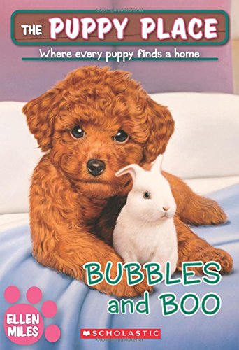 Bubbles and Boo (The Puppy Place #44)