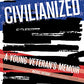 Civilianized: A Young Veteran's Memoir